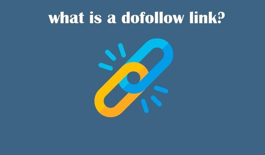what is a dofollow link؟